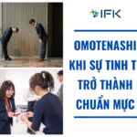 Omotenashi – Khi sự tinh tế trở thành chuẩn mực