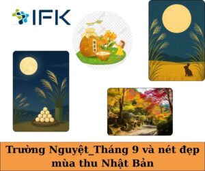 Truong Nguyet_Thang 9 va net đep mua thu Nhat Ban