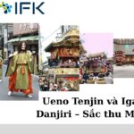 Ueno Tenjin và Iga Danjiri – Sắc thu Mie