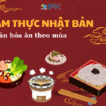 Ẩm thực Nhật Bản – Văn hoá ăn theo mùa