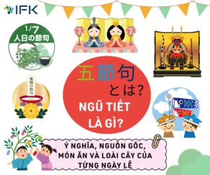 “Ngũ Tiết” là gì? Ý nghĩa, nguồn gốc và những món ăn, loài cây xua đuổi tà khí trong các dịp lễ truyền thống Nhật Bản
