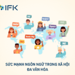 Sức mạnh ngôn ngữ trong xã hội đa văn hóa