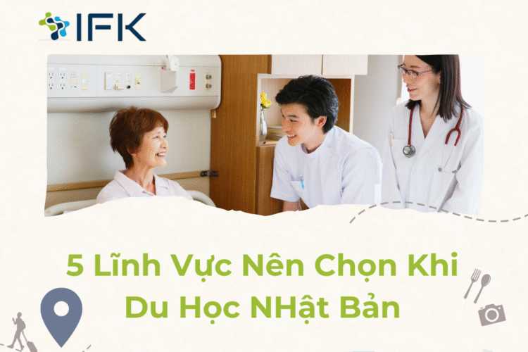 5 linh vuc nen chon khi du hoc nhat ban