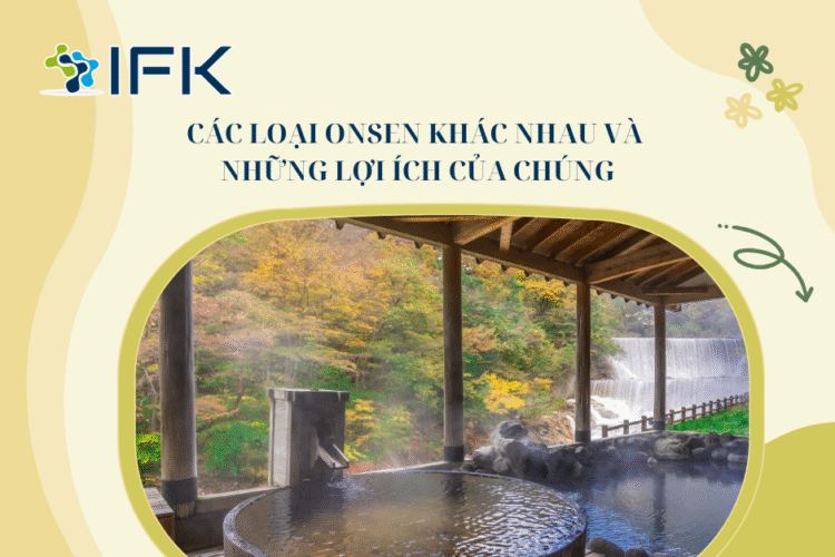 Cac loai onsen khac nhau va nhung loi ich cua chung