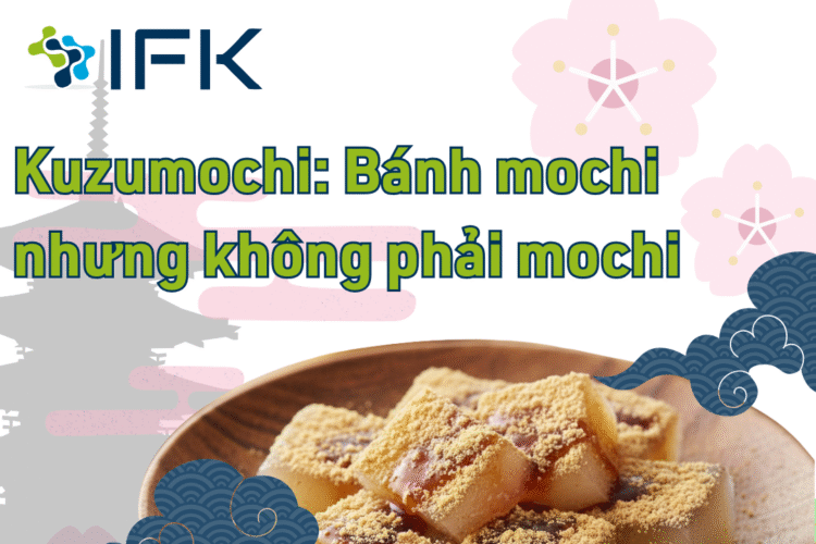 Kuzumochi: mochi ma khong phai mochi