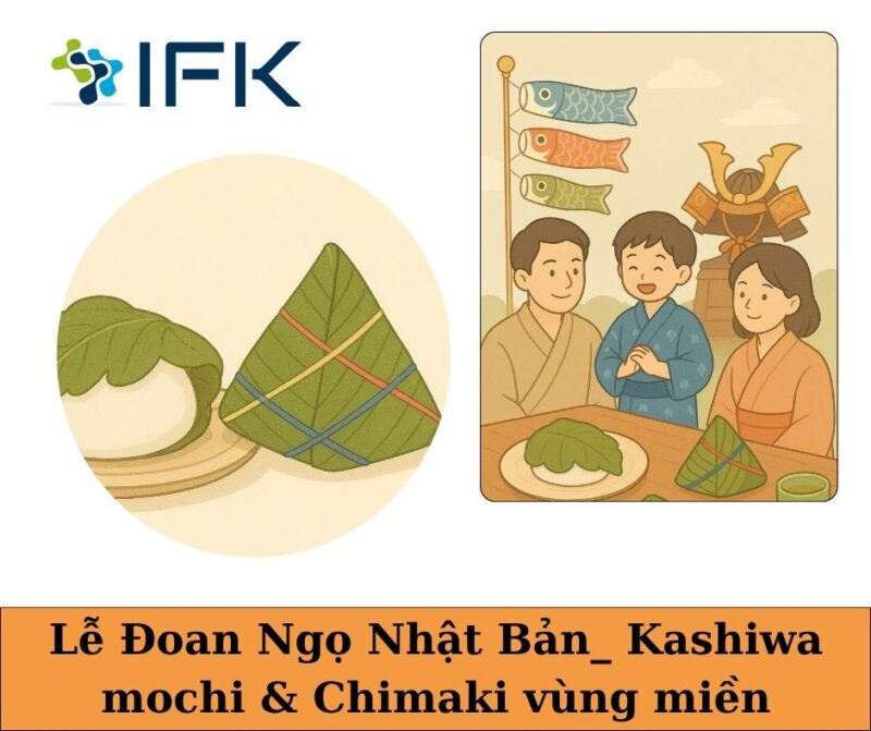 Le Doan Ngo Nhat Ban _ Kashiwa mochi & Chimaki vung mien