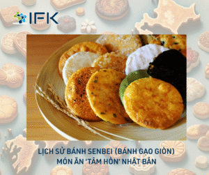 Lich su banh senbei (banh gao gion) – mon an ‘tam hon’ nhat ban