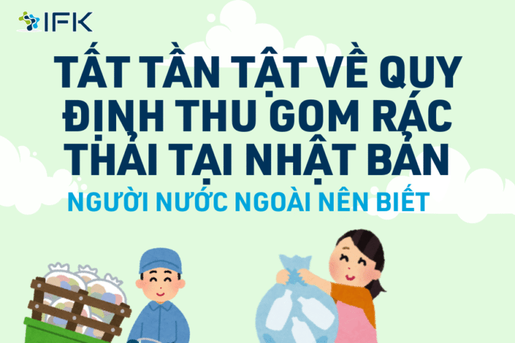 QUY ĐỊNH THU GOM RÁC THẢI TẠI NHẬT