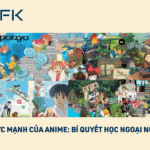 Sức mạnh của Anime: Bí quyết học ngoại ngữ