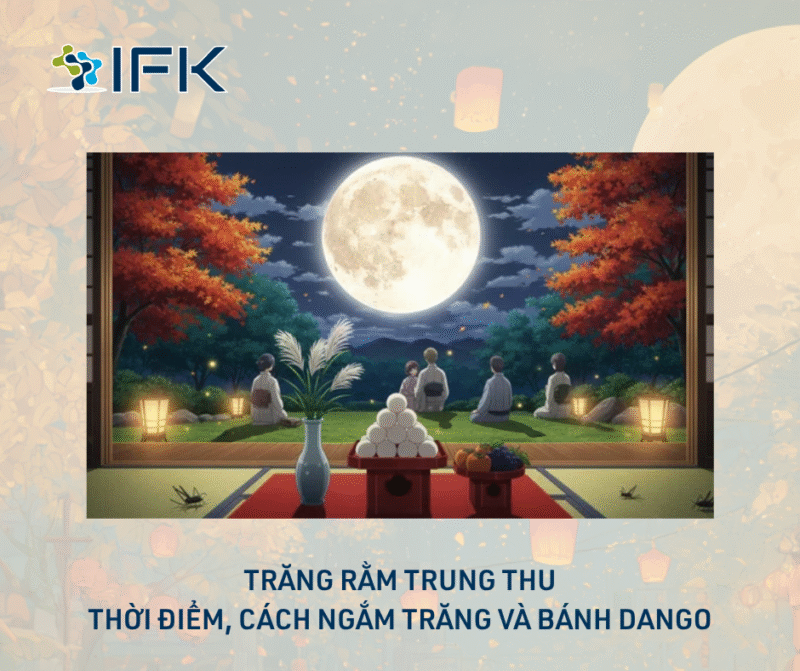 Trăng Rằm Trung Thu: Thời điểm, cách ngắm trăng và bánh Dango