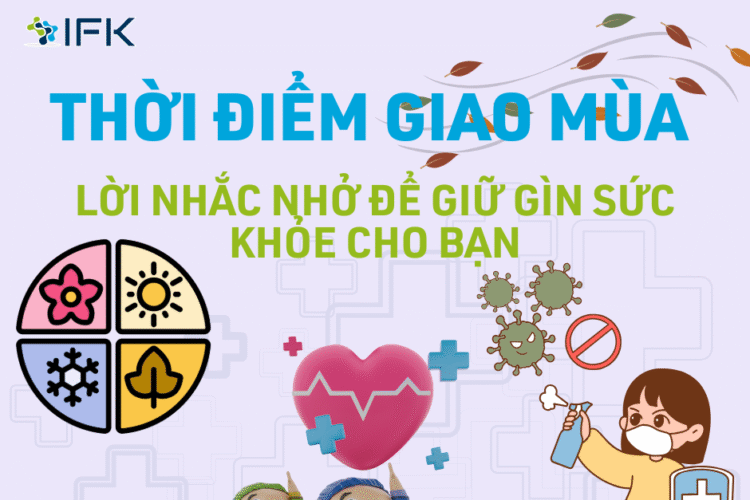 THOI DIEM GIAO MUA: LOI NHAC NHO DE GIU GIN SUC KHOE CHO BAN
