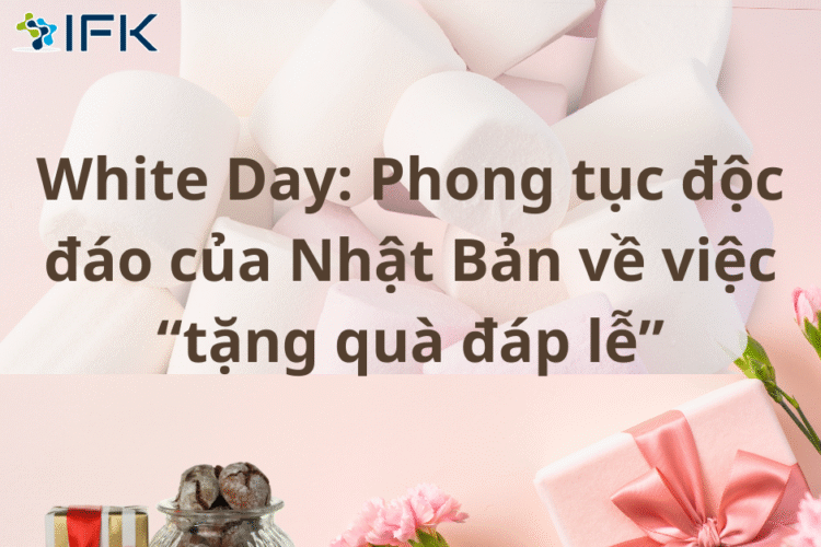 White Day: Phong tuc doc dao cua Nhat Ban ve viec “tang qua dap le”