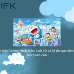 Văn hóa Anime Nhật Bản: Lịch sử và lý do tạo nên sức hút toàn cầu