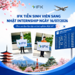 IFK tiễn sinh viên sang Nhật internship ngày 16/07/2026