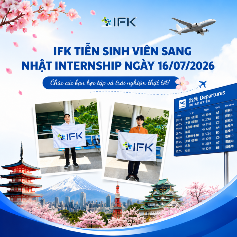 IFK tien sinh vien sang Nhat internship ngay 16-07-2026